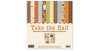 TTB301- Take the Bait Collection Pack