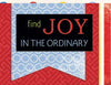 SNG507-Find Joy in the Ordinary