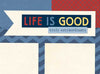 STF503 - Life is Good Two Page Kit